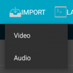 Import video or audio files.